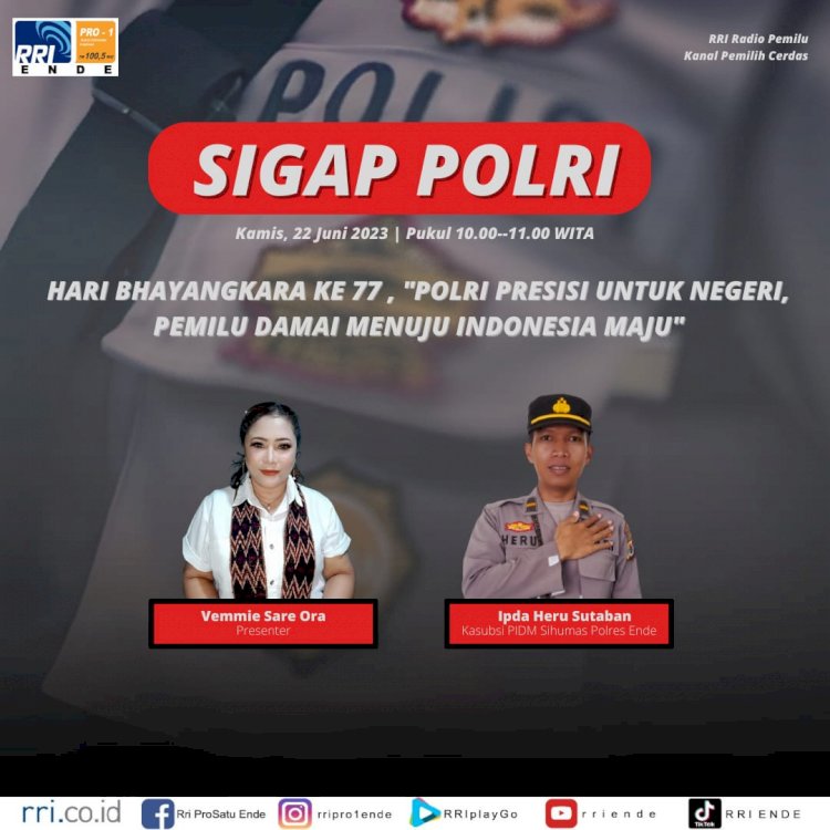 Menyongsong Hari Bhayangkara ke 77, Polres Ende Hadir Dalam Siaran Sigap Polri Di RRI Ende