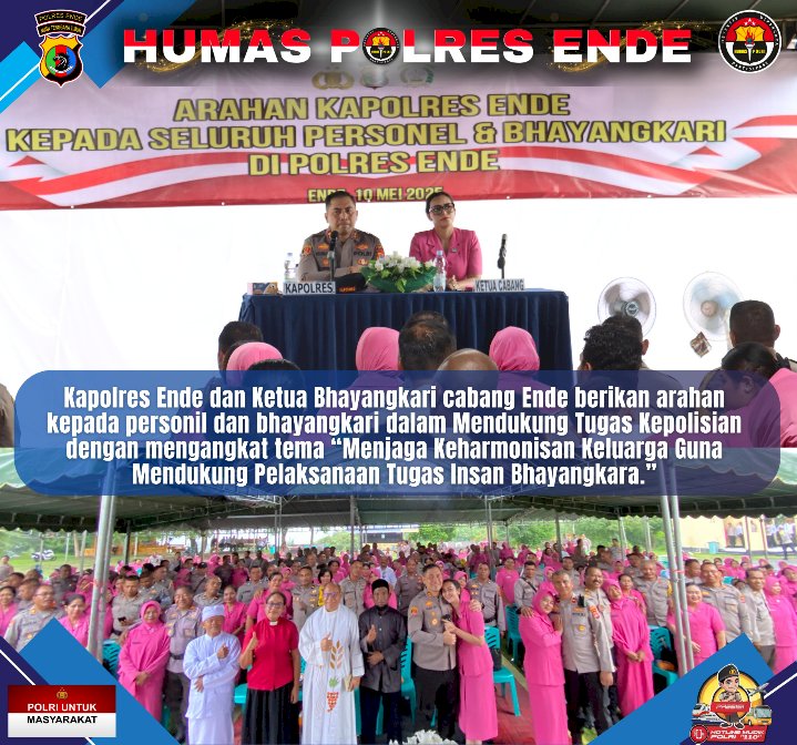 Kapolres Ende dan Ketua Bhayangkari Ajak Personel Jaga Keharmonisan Keluarga dalam Mendukung Tugas Kepolisian